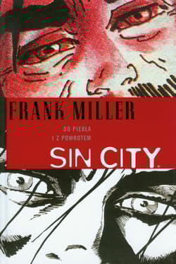 Sin City Do piekła i z powrotem 7 - Frank Miller