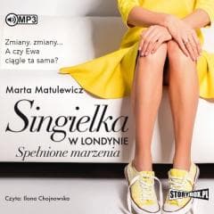 Singielka w Londynie. Spełnione marzenia CD - Marta Matulewicz