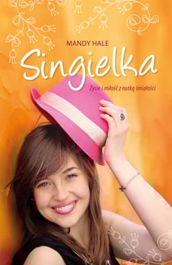 Singielka Życie i miłość z nutką śmiałości - Mandy Hale