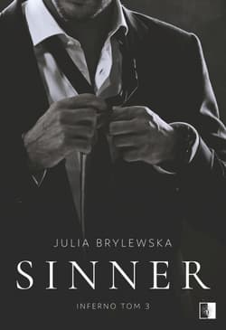 Sinner. Inferno. Tom 3 - Julia Brylewska