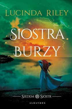 Siostra burzy Cykl Siedem Sióstr Tom 2 - Lucinda Riley