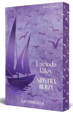 Siostra Burzy. Cykl Siedem Sióstr. Tom 2 (barwione brzegi) - Lucinda Riley