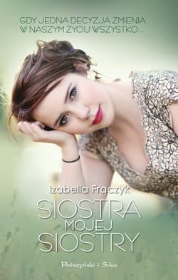 Siostra mojej siostry - ebook - Izabella Frączyk