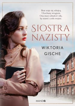 Siostra nazisty - Wiktoria Gische