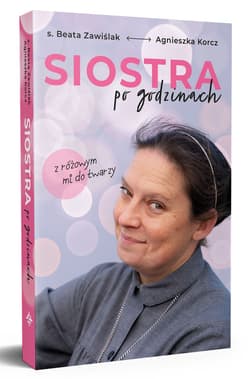 Siostra po godzinach. Z różowym mi do twarzy - Agnieszka Korcz