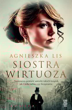 Siostra wirtuoza - Agnieszka Lis