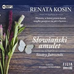 Siostry Jutrzenki T.2 Słowiański amulet Audiobook - Renata Kosin