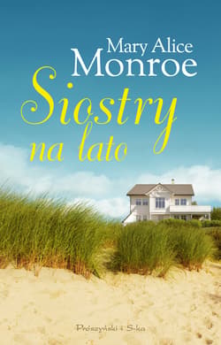Siostry na lato - ebook - Mary Alice Monroe