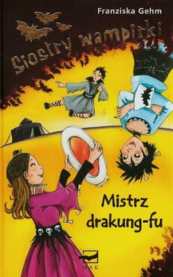 Siostry wampirki. Mistrz drakung-fu