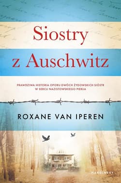 Siostry z Auschwitz - Roxane Iperen