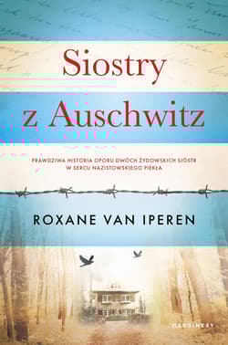 Siostry z Auschwitz - Roxane Iperen