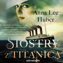 Siostry z Titanica - audiobook - Anna Lee Huber