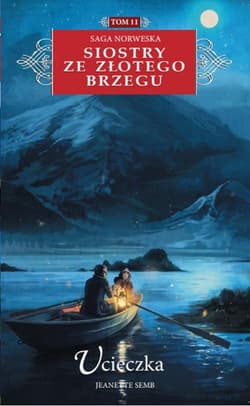 Siostry ze Złotego Brzegu 11 Ucieczka - Jeanette Semb