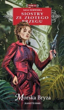 Siostry ze Złotego Brzegu 22 Morska bryza - Jeanette Semb