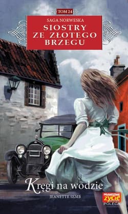 Siostry ze Złotego Brzegu 24 Kręgi na wodzie - Jeanette Semb