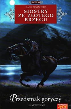 Siostry ze Złotego Brzegu 38 Przedsmak goryczy - Jeanette Semb