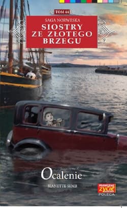 Siostry ze Złotego Brzegu 44 Ocalenie - Jeanette Semb