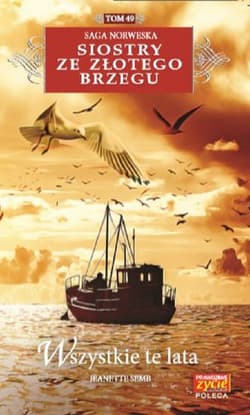 Siostry ze Złotego Brzegu 49 Wszystkie te lata - Jeanette Semb