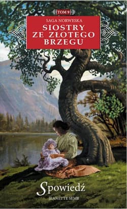 Siostry ze Złotego Brzegu 9 Spowiedź - Jeanette Semb