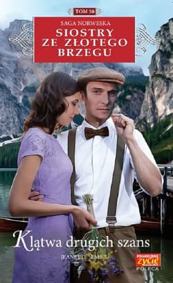 Siostry ze Złotego Brzegu t.58   /K/ Klątwa drugich szans - Jeanette Semb
