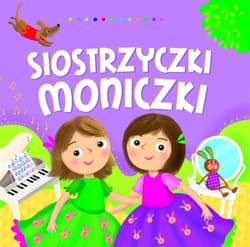 Siostrzyczki Moniczki - Dorota Gellner