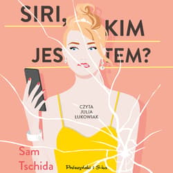 Siri, kim jestem? - audiobook - Sam Tschida