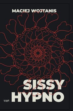 Sissy Hypno - Wojtanis Maciej