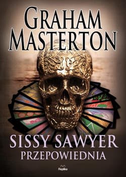 Sissy Sawyer. Przepowiednia - Graham Masterton