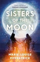 Sisters of the Moon - Fitzpatrick Marie-Louise