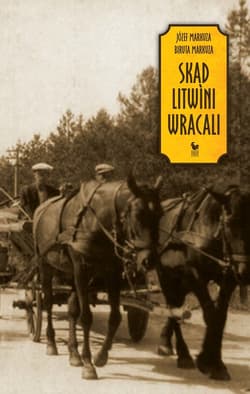 Skąd Litwini wracali - ebook - Markuza Józef, Biruta Markuza