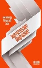 Skąd przyszliśmy? Dokąd idziemy? - Praca zbiorowa