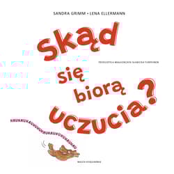 Galeria - zdjęcie nr. 2 - Skąd się biorą uczucia?