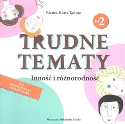 Skąd się (nie) biorą dzieci? - Bianca-Beata Kotoro, Wiesław Sokoluk