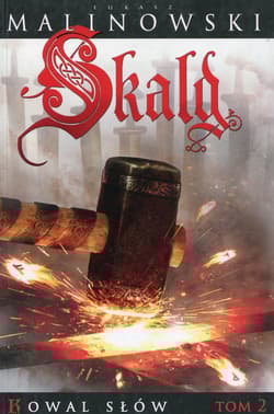 Skald Tom 2 Kowal słów - Łukasz Malinowski