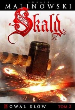 Skald Tom 2 Kowal słów - Łukasz Malinowski