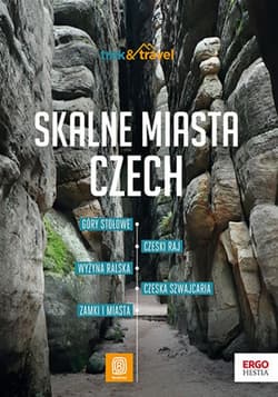 Skalne miasta Czech. trek&travel. Wydanie 1 - ebook - Krzysztof Bzowski
