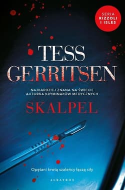 Skalpel. Cykl Rizzoli Isles. Tom 2 - Tess Gerritsen