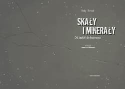 Galeria - zdjęcie nr. 3 - Skały i minerały - od jaskiń do kosmosu
