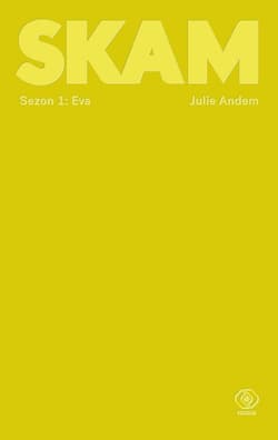 SKAM Sezon 1: Eva - ebook