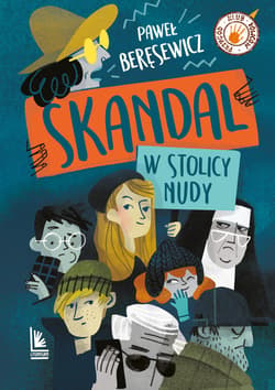 Skandal w stolicy nudy - ebook - Paweł Beręsewicz