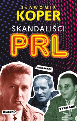 Skandaliści PRL - ebook - Sławomir Koper