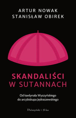 Skandaliści w sutannach - ebook - Stanisław Obirek, Artur Nowak