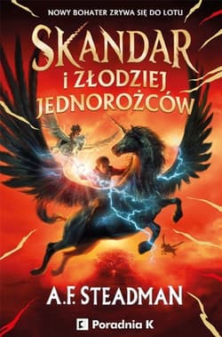 Skandar i Złodziej Jednorożców - Steadman A.F.