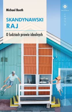 Skandynawski raj. O ludziach prawie idealnych - Michael Both, Michael Booth