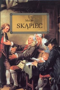Skąpiec - Molier