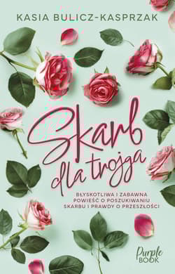 Skarb dla trojga - Kasia Bulicz-Kasprzak