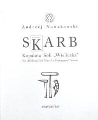 Skarb. Kopalnia Soli "Wieliczka" - Andrzej Nowakowski