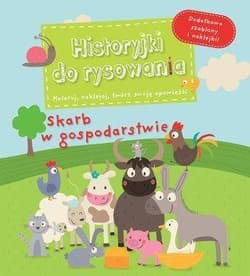 Skarb w gospodarstwie Historyjki do rysowania - Charlotte Grossetete
