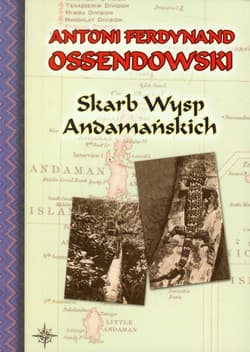 Skarb Wysp Andamańskich - Antoni Ferdynand Ossendowski