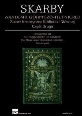Skarby Akademii Górniczo-Hutniczej... cz.2 - red. Maria Garczyńska, Jacek Rzepczyński